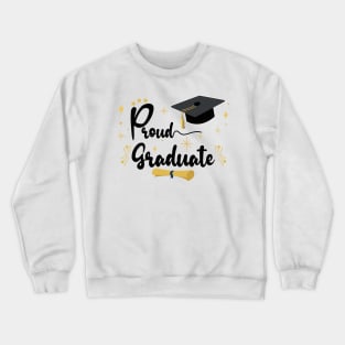 Proud Graduate | Bold Black Text Family Graduation Crewneck Sweatshirt